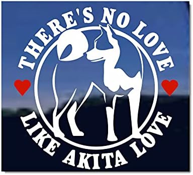 אין אהבה כמו Akita Love ~ מדבקה מדבקות חלונות ויניל
